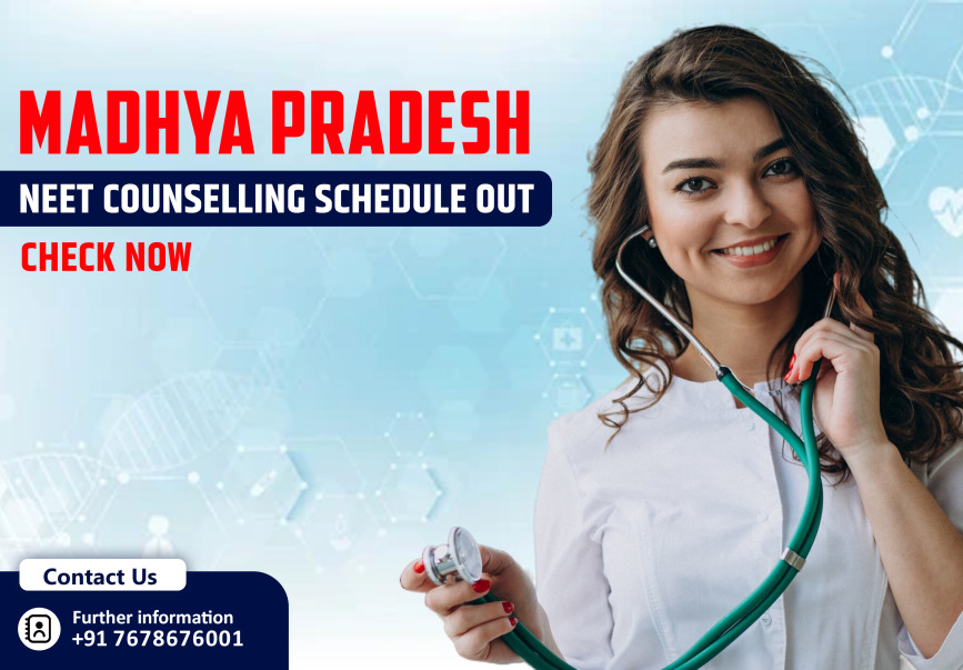 Madhya Pradesh NEET UG Counselling Schedule 2024-25 Out: Check Now